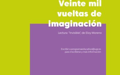 CLUB DE LECTURA VEINTE MIL VUELTAS DE IMAGINACIÓN: INVISIBLE, de ELOY MORENO.