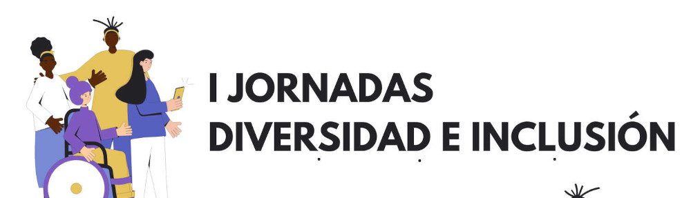 I Jornadas de Diversidad e Inclusión