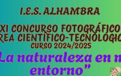 XI Concurso Fotográfico: «La naturaleza en mi entorno»