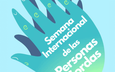 CELEBRACIÓN DE LA SEMANA INTERNACIONAL DE LAS PERSONAS SORDAS