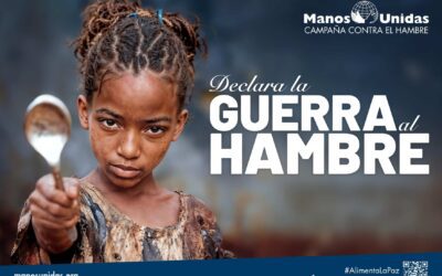 Manos Unidas: campaña contra el hambre y la pobreza en el mundo